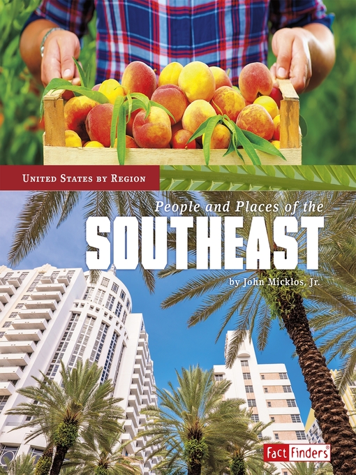 Title details for People and Places of the Southeast by John Micklos Jr. - Available